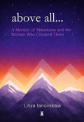 Above All by Liliya Ianovskaia, front cover