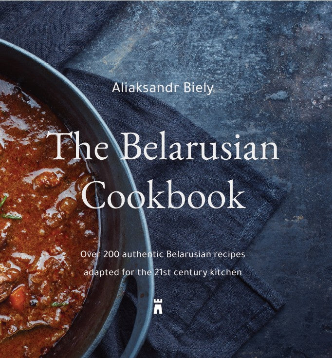 The Belarusian Cookbook by Aliaksandr Biely, front cover